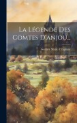 Cover-Bild zum Titel 'La Légende Des Comtes D'anjou...' von ''