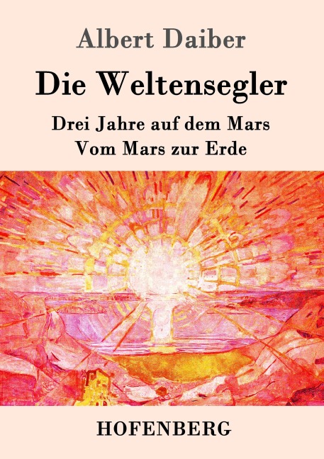 Die Weltensegler - Albert Daiber