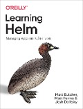 Cover-Bild zum Titel 'Learning Helm' von 'Matt Butcher, Matt Farina, Josh Dolitsky'