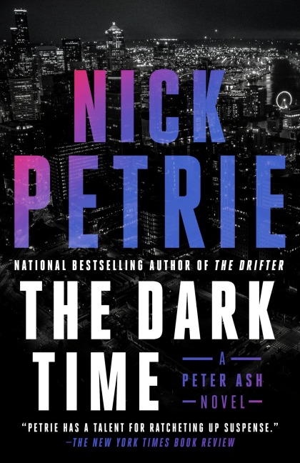 The Dark Time - Nick Petrie