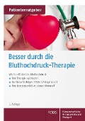 Besser durch die Bluthochdruck-Therapie - Uwe Gröber, Klaus Kisters