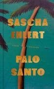 Palo Santo - Sascha Ehlert