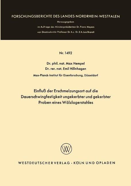 Einfluß der Erschmelzungsart auf die Dauerschwingfestigkeit ungekerbter und gekerbter Proben eines Wälzlagerstahles - Max Hempel