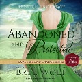 Abandoned & Protected: The Marquis' Tenacious Wife - Bree Wolf