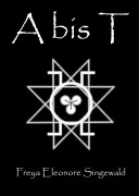 Cover-Bild zum Titel 'A bis T (Die Idun-Transition, #1)' von 'Freya Eleonore Singewald'