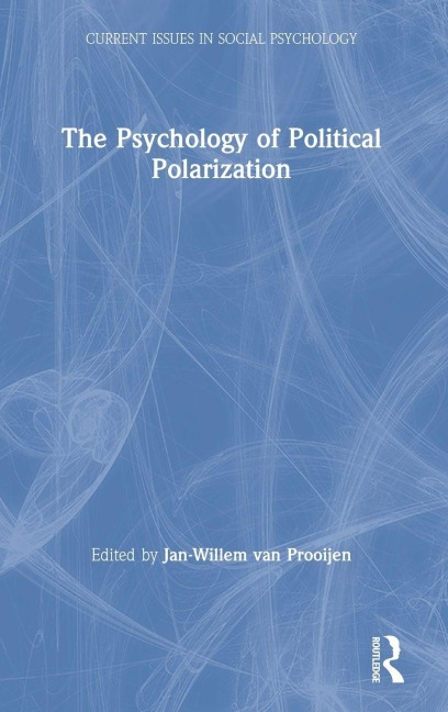 The Psychology of Political Polarization - 