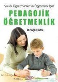 Pedagojik Ögretmenlik - Yasar Kuru