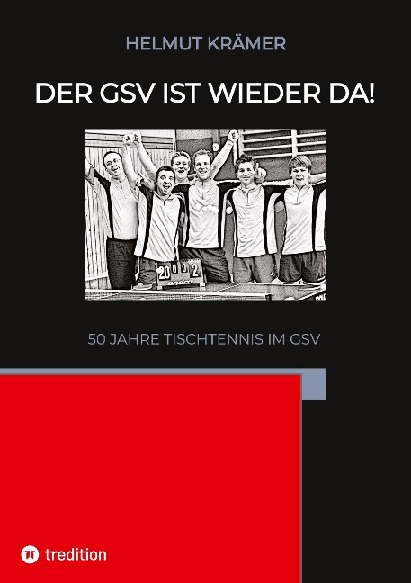 Der GSV ist wieder da! - Helmut Krämer