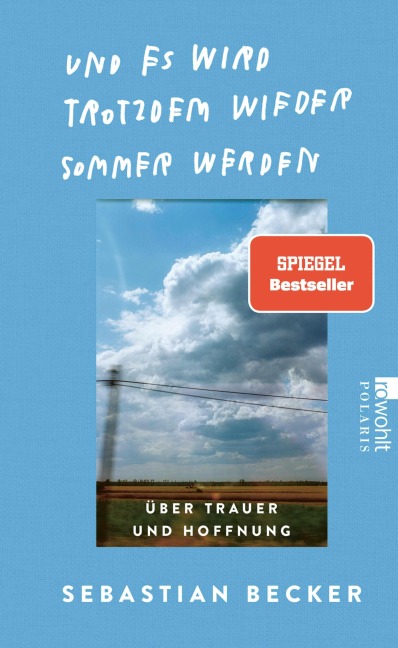 Und es wird trotzdem wieder Sommer werden - Sebastian Becker