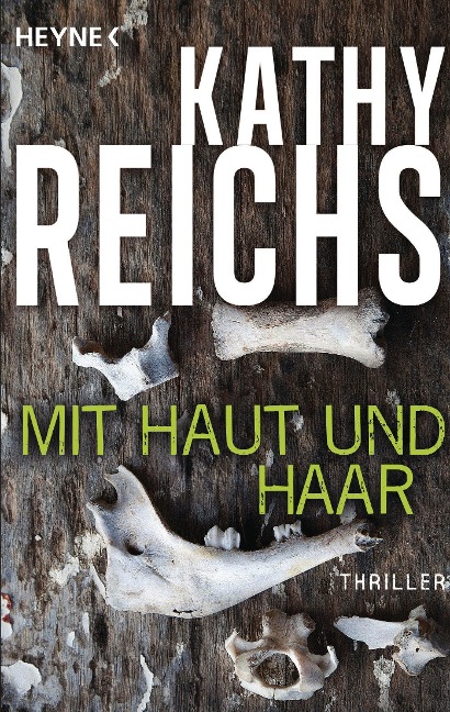 Mit Haut und Haar - Kathy Reichs