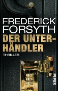 Der Unterhändler - Frederick Forsyth