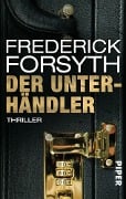 Cover-Bild zum Titel 'Der Unterhändler' von 'Frederick Forsyth'