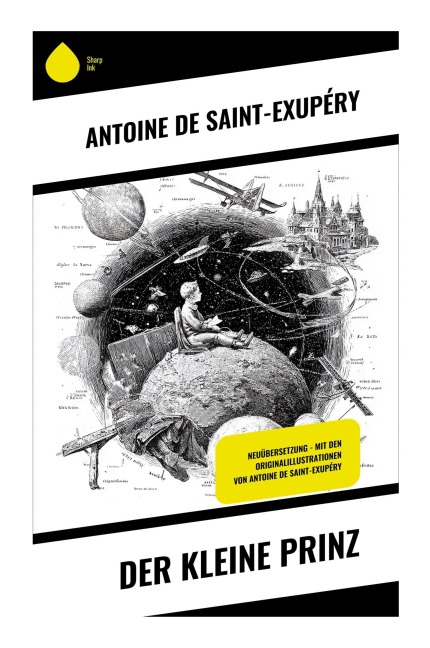 Der kleine Prinz - Antoine de Saint-Exupéry