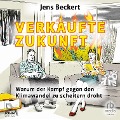 Cover-Bild zum Titel 'Verkaufte Zukunft' von 'Jens Beckert'