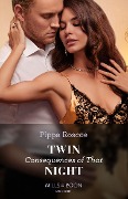 Twin Consequences Of That Night - Pippa Roscoe