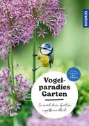 Cover-Bild zum Titel 'Vogelparadies Garten' von 'Ulrich Schmid'