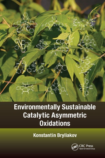 Environmentally Sustainable Catalytic Asymmetric Oxidations - Konstantin Bryliakov