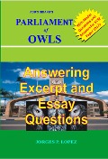 Adipo Sidang's Parliament of Owls: Answering Excerpt and Essay Questions (A Guide to Adipo Sidang's Parliament of Owls, #3) - Jorges P. Lopez