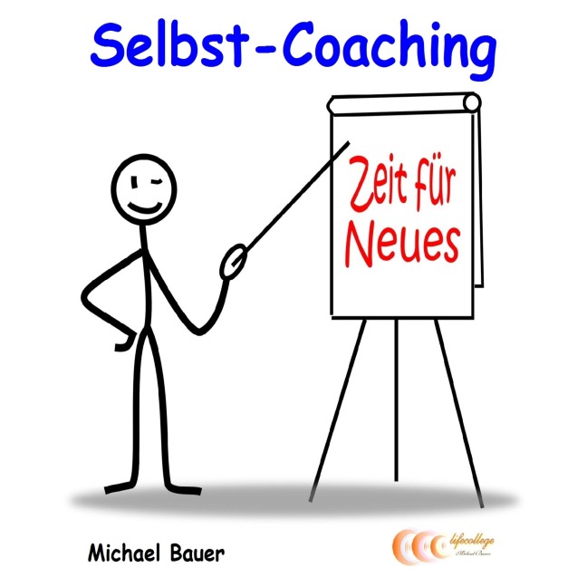 Selbst-Coaching - Michael Bauer