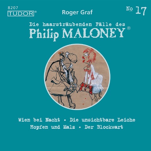 Die haarsträubenden Fälle des Philip Maloney, No.17 - Roger Graf
