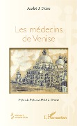 Cover-Bild zum Titel 'Les médecins de Venise' von 'André Fabre'