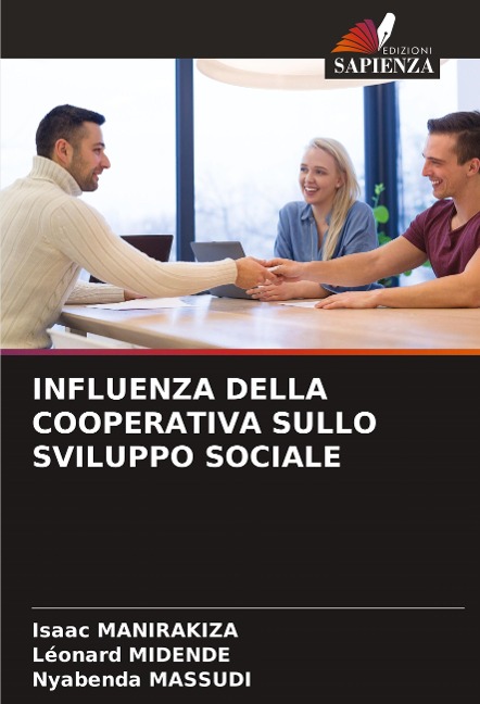 INFLUENZA DELLA COOPERATIVA SULLO SVILUPPO SOCIALE - Isaac Manirakiza, Léonard Midende, Nyabenda Massudi