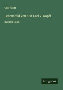 Cover-Bild zum Titel 'Lebensbild von Sixt Carl V. Kapff' von 'Carl Kapff'