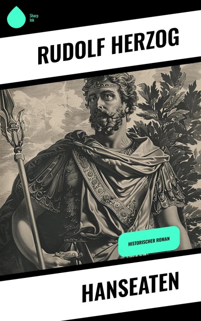 Hanseaten - Rudolf Herzog