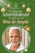 Cover-Bild zum Titel 'Der inoffizielle Adventskalender für alle Fans von Nino de Angelo' von 'Ella Hofmann'