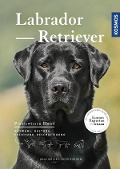Cover-Bild zum Titel 'Labrador Retriever' von 'Anja Möller, Astrid Braun'