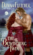 The Bewitching Twin - Donna Fletcher