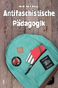 Cover-Bild zum Titel 'Antifaschistische Pädagogik' von ''