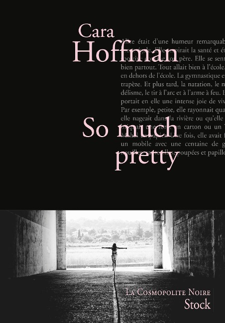 So much pretty - Cara Hoffman
