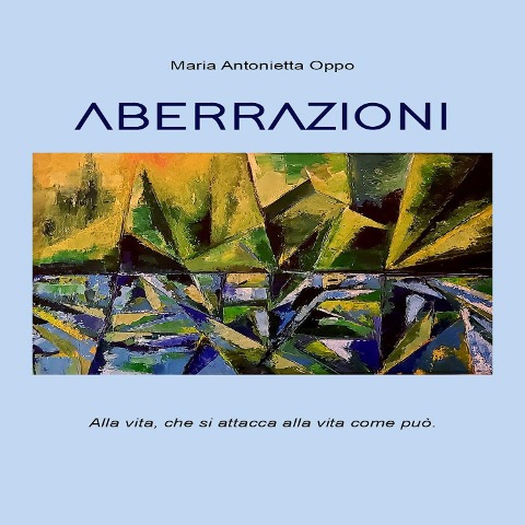 ABERRAZIONI - Maria Antonietta Oppo