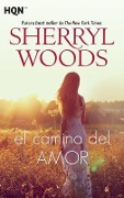 Cover-Bild zum Titel 'El camino del amor' von 'Sherryl Woods'