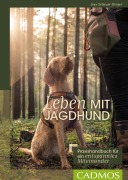 Cover-Bild zum Titel 'Leben mit Jagdhund' von 'Ines Scheuer-Dinger'