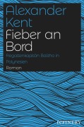Cover-Bild zum Titel 'Fieber an Bord' von 'Alexander Kent'