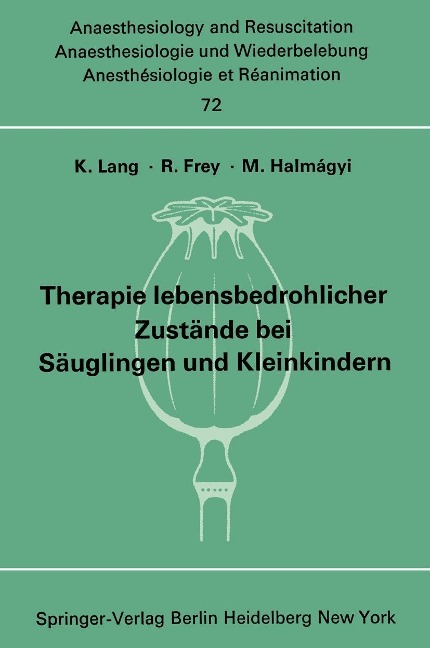 Therapie lebensbedrohlicher Zustände bei Säuglingen und Kleinkindern - 