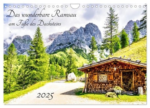 Das wunderbare Ramsau am Fuße des Dachsteins (Wandkalender 2025 DIN A4 quer), CALVENDO Monatskalender - Solveig Rogalski