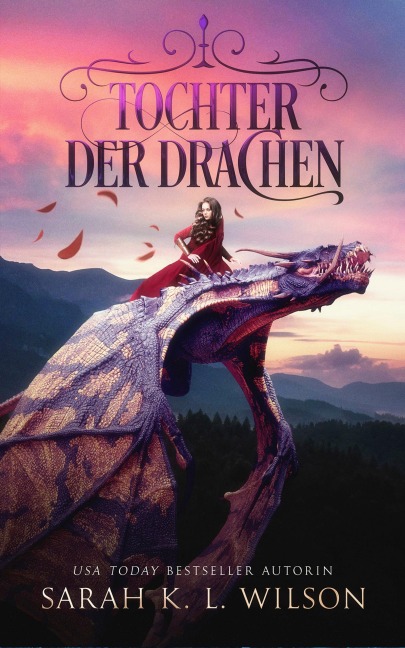 Tochter der Drachen - Fantasy - Sarah K. L. Wilson