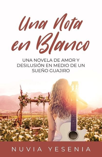Una Nota En Blanco - Nuvia Yesenia