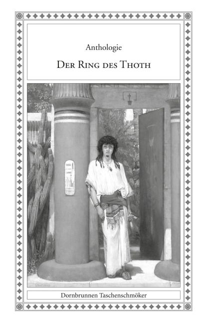 Der Ring des Thoth - Peter Baum, Victor F. Witte, Arthur Conan Doyle, Erik E. Elwood, Georg Von Der Gabelentz