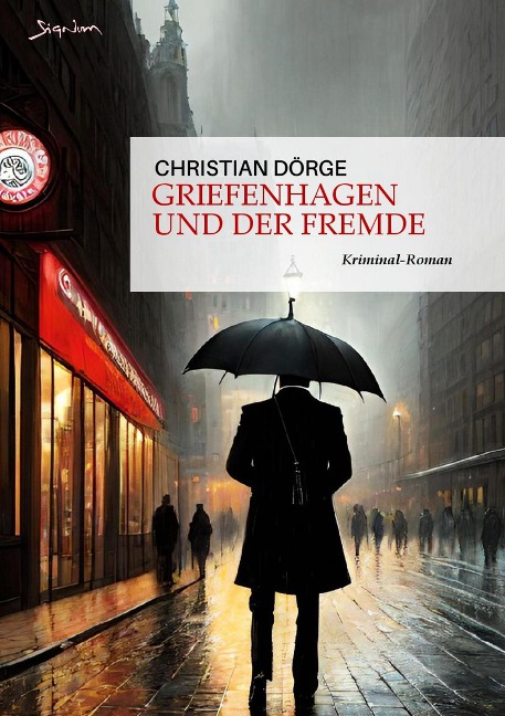 GRIEFENHAGEN UND DER FREMDE - Christian Dörge