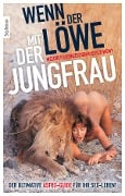 Wenn der Löwe mit der Jungfrau - Ina Stein