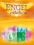 Cover-Bild zum Titel 'Engel erleben' von 'Jürgen Pfaff'