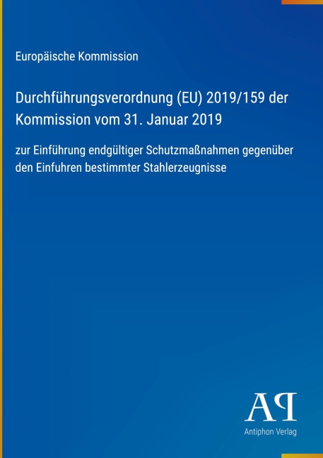 Durchführungsverordnung (EU) 2019/159 der Kommission vom 31. Januar 2019 - Europäische Kommission