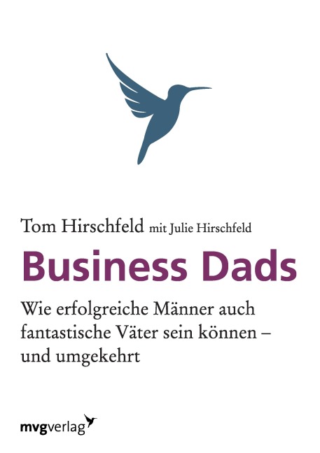 Business Dads - Tom Hirschfeld, Julie Hirschfeld