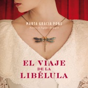 Cover-Bild zum Titel 'El viaje de la libélula' von 'Marta Gracia Pons'