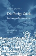 Cover-Bild zum Titel 'Die Ewige Stadt' von 'Friedrich Doldinger'