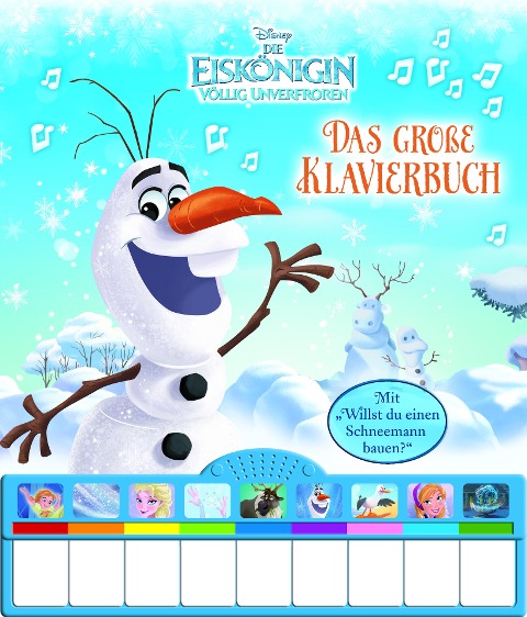 Disney - Die Eiskönigin, das große Klavierbuch - Pappbilderbuch mit Klaviertastatur und neun zauberhaften Melodien - 